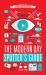 The Modern Day Spotter's Guide : A Collection of the Everyday Weird and Wonderful