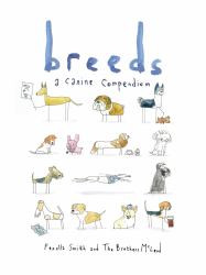 Breeds : A Canine Compendium