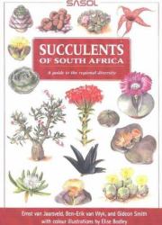 Succulents of South Africa : A Guide to the Regional Diversity