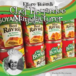 Ettore Boiardi : Chef Boyardee Manufacturer