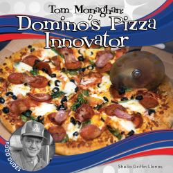 Tom Monaghan : Domino's Pizza Innovator