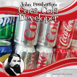 John Pemberton : Coca-Cola Developer