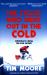 The Cyclist Who Went Out in the Cold : Adventures along the Iron Curtain Trail
