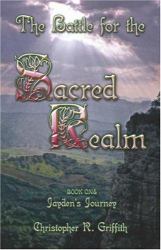 The Battle for the Sacred Realm: Book 1: Jayden's Journey