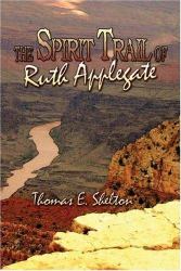 The Spirit Trail of Ruth Applegate