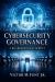 Cybersecurity Governance : A Boardroom Blueprint