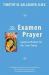 The Examen Prayer : Ignatian Wisdom for Our Lives Today