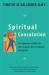 Spiritual Consolation : An Ignatian Guide for Greater Discernment
