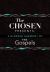 The Chosen Presents: a Blended Harmony of the Gospels