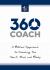 360 Coach : A Biblical Approach to Coaching the Heart, Mind, and Body