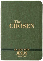 The Chosen Book Five : 40 Days with Jesus