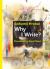 Why I Write? : The Early Prose from 1945 To 1952 Why I Write? : The Early Prose from 1945 To 1952