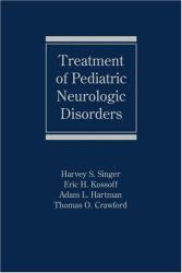 Treatment of Pediatric Neurologic Disorders