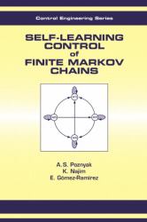 Self-Learning Control of Finite Markov Chains
