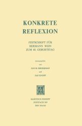Konkrete Reflexion : Festschrift fur Hermann Wein zum 60. Geburtstag