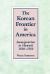 The Korean Frontier in America : Immigration to Hawaii, 1896-1910