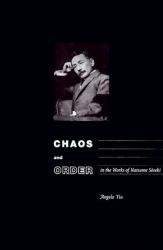 Chaos and Order in the Works of Natsume Sо̄seki