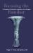 Focusing the Familiar : A Translation and Philosophical Interpretation of the Zhongyong
