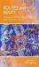 Routes and Roots : Navigating Caribbean and Pacific Island Literatures