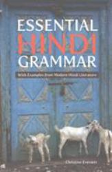 Essential Hindi Grammar : With Examples from Modern Hindi Literature