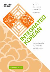 Integrated Korean : Advanced 1, Second Edition