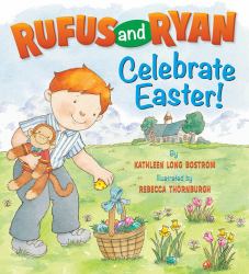 Rufus and Ryan Celebrate Easter