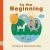 In the Beginning