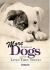 More Stories of Dogs