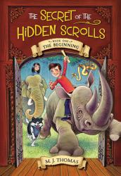 The Secret of the Hidden Scrolls: the Beginning, Book 1
