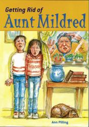 Get Rid of Aunt Mildred
