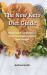 The New Keto Diet Guide : Quick and Easy Recipes to Heal Your Body and Lose Your Weight