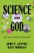 Science and God : Do You Have to Choose?