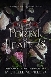 Portal Healers : The Complete Divinity Healers Series