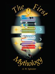 The First Mythology : A Book