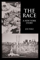 The Race : A New York Story