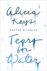 Tears for Water : Poetry and Lyrics