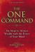 The One Command : Six Steps to Attract Wealth with the Power of Your Mind