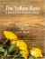 The Yellow Rose
