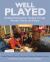 Well Played, Grades K-2 : Building Mathematical Thinking Through Number Games and Puzzles