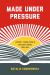Made under Pressure : Literary Translation in the Soviet Union, 1960-1991