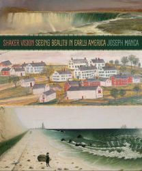 Shaker Vision : Seeing Beauty in Early America