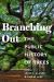 Branching Out : The Public History of Trees