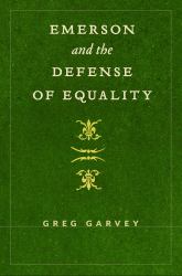 Emerson and the Defense of Equality