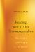 Reading with the Transcendentalists : Ten Works That Made a Movement