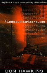 Flambeau@Darkcorp.com : A Novel