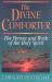 The Divine Comforter : The Person and Work of the Holy Spirit