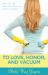 To Love, Honor, and Vacuum, Updated : When You Feel More Like a Maid Than a Wife and Mother