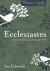 Ecclesiastes : Discovering Meaning in a Meaningless World