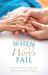 When Words Fail : Practical Ministry to People with Dementia and Their Caregivers