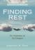 Finding Rest : An Invitation to Go Deeper
